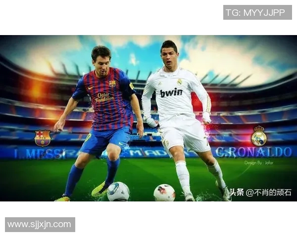 全球足球巨星风采展示 从梅西C罗到新一代球王的崛起与挑战